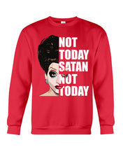 Load image into Gallery viewer, Not Today Satan Not Today Gift For Women Sweatshirt
