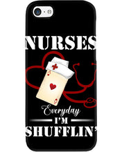 Load image into Gallery viewer, Nurses Everyday I’m Shufflin’ Custom Design Gift For Nurse Phone case
