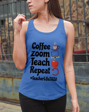 Load image into Gallery viewer, Coffee Zoom Teach Repeat Teacher Life 2020 Unique Custom Design Ladies Flowy Tank
