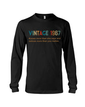 Load image into Gallery viewer, Vintage 1967 Knows More Than She Says And Notices More Than You Realize Unisex Long Sleeve

