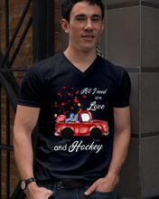 Load image into Gallery viewer, All I Need Are Love And Hockey Gift For Hockey Players Guys V-Neck
