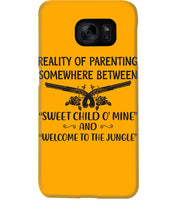 Load image into Gallery viewer, Reality Of Parenting Somewhere Between Sweer Child O' Mine Phone case
