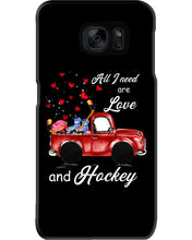 Load image into Gallery viewer, All I Need Are Love And Hockey Gift For Hockey Players Phone case
