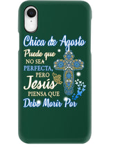 Load image into Gallery viewer, Chica De Agosto Puede Que No Sea Perfecta Pero Jesus Trending Phone case
