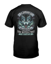 Load image into Gallery viewer, Wolf I'm A January Guy If You Pick Me Birthday Gift Guys Tee
