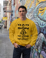 Load image into Gallery viewer, Dad And Son The Legend And The Legacy Gift For Family Sweatshirt
