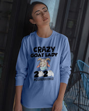 Load image into Gallery viewer, Crazy Goat Lady 2020 Quarantined Gift For Goat Lovers Unisex Long Sleeve
