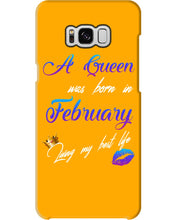 Load image into Gallery viewer, A Queen Was Born In February Birthday Gift Phone case
