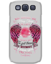 Load image into Gallery viewer, You Taught Me Many Things In Life Custom Name Gift For Son Name Michael Phone case
