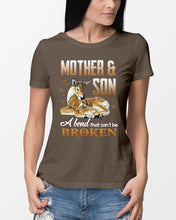Load image into Gallery viewer, Mother And Son A Bond That Can't Be Broken Ladies Tee
