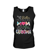 Load image into Gallery viewer, The Only Thing Better Than Having You As Mom Special Custom Design Unisex Tank Top
