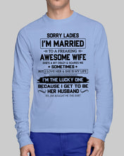 Load image into Gallery viewer, I'm The Lucky One Because I Get To Be Her Husband Gift For Husband Unisex Long Sleeve
