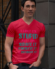 Load image into Gallery viewer, I Can't Fix Stupid But I An Sadate It Gift For Girls Guys V-Neck
