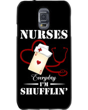 Load image into Gallery viewer, Nurses Everyday I’m Shufflin’ Custom Design Gift For Nurse Phone case
