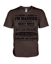 Load image into Gallery viewer, Sorry Ladies I’m Married To A Freakin’ Sexy Wife Who Was Born In September Guys V-Neck
