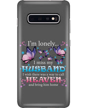 Load image into Gallery viewer, I'm Lonely I Miss My Husband Butterfly Gift For Lover Phone case
