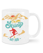Load image into Gallery viewer, I'm Retired Skiing Is My Job Mountainous Terrain Mug

