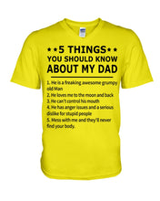 Load image into Gallery viewer, Five Things You Should Know About My Dad Special Custom Design Guys V-Neck
