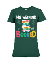 Load image into Gallery viewer, Vintage Funny My Weekend Booked Gift For Book Lovers Ladies Tee
