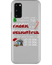 Load image into Gallery viewer, Weather Outside Frightful Sewing Let Us Sew Phone case

