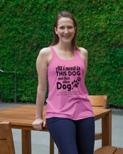 Load image into Gallery viewer, All I Need Is This Dog And That Other Dog Gift For Dog Lovers Ladies Flowy Tank
