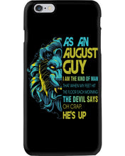 Load image into Gallery viewer, As An August I Am The Kind Of Man Lion Birthday Gift Phone case
