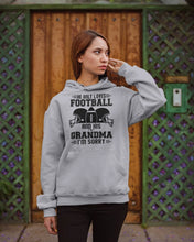 Load image into Gallery viewer, He Only Loves Football And His Grandma Hoodie
