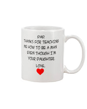 Load image into Gallery viewer, Thanks For Teaching Me How To Be A Man Mug
