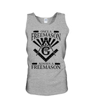 Load image into Gallery viewer, Once A Freemason Always A Freemason  Custom Design Unisex Tank Top
