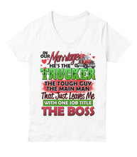 Load image into Gallery viewer, In Our Marriage He's The Trucker Meaningful Gift For Family Ladies V-Neck
