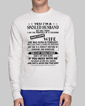 Load image into Gallery viewer, I'm A Spolied Husband But Not Yours  - Awesome Wife Was Born In February Unisex Long Sleeve
