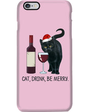 Load image into Gallery viewer, Cat Drink And Be Merry Meaningful Gift For Women Phone case
