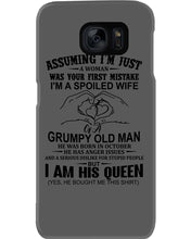 Load image into Gallery viewer, A Spoiled Wife Of An October Grumpy Old Man Birthday Meaningful Gift Phone case
