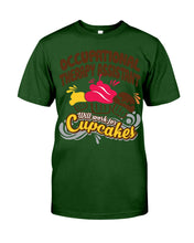 Load image into Gallery viewer, Occupational Therapy Assistant Will Work For Cupcakes Gift For Women Guys Tee
