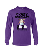 Load image into Gallery viewer, Crazy Goat Lady 2020 Quarantined Gift For Goat Lovers Unisex Long Sleeve
