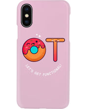 Load image into Gallery viewer, Gift For Occupational Therapist Let's Get Functional Phone case
