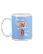 Load image into Gallery viewer, I Know One Person Who Will Never Give Up  Special Custom Design Mug

