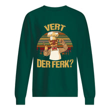 Load image into Gallery viewer, Vert Der Ferk Retro Vintage Gift For Cook Lovers Sweatshirt
