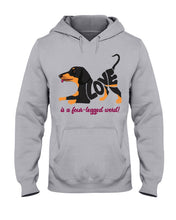 Load image into Gallery viewer, Love Is A Fou-legged Word Cute Gifts For Dog Lovers Hoodie
