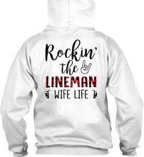 Load image into Gallery viewer, Rocking The Lineman Wife Life Special Custom Design Hoodie

