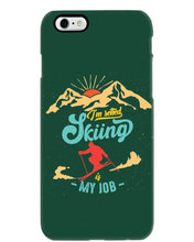Load image into Gallery viewer, I'm Retired Skiing Is My Job Mountainous Terrain Phone case
