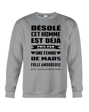Load image into Gallery viewer, Désolé Cet Homme Est Déjà Pris Par Une Femme De Mars Birthday Gift Sweatshirt
