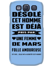 Load image into Gallery viewer, Désolé Cet Homme Est Déjà Pris Par Une Femme De Mars Birthday Gift Phone case
