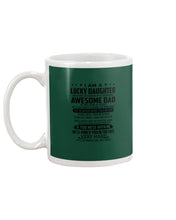 Load image into Gallery viewer, A Lucky Daughter Of A  August   Freaking Awesome Daddy Birthday Gift Mug
