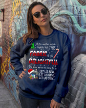 Load image into Gallery viewer, Weather Outside Frightful Sewing Let Us Sew Sweatshirt

