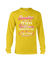 Load image into Gallery viewer, Daughter Of A Veteran Freedom Isn't Free Gift For Daughter Unisex Long Sleeve
