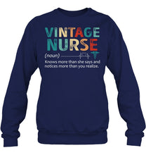 Load image into Gallery viewer, Vintage Nurse Knows More Than She Says And Notices More Than You Realize Sweatshirt

