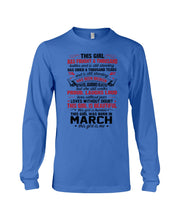 Load image into Gallery viewer, This Girl Has Fought A Thousand This Girl Was Born In March Unisex Long Sleeve
