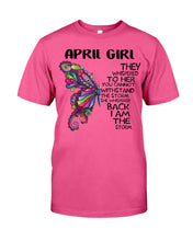 Load image into Gallery viewer, Birthday Gift For April Girl They Whispered To Her - I'm The Storm Guys Tee
