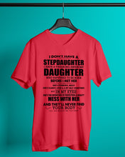 Load image into Gallery viewer, I Don't Have A Stepdaughter A Freaking Awesome Daughter Gift For Women Guys V-Neck
